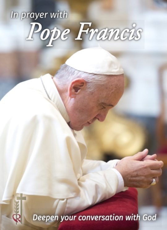 In Prayer with Pope Francis